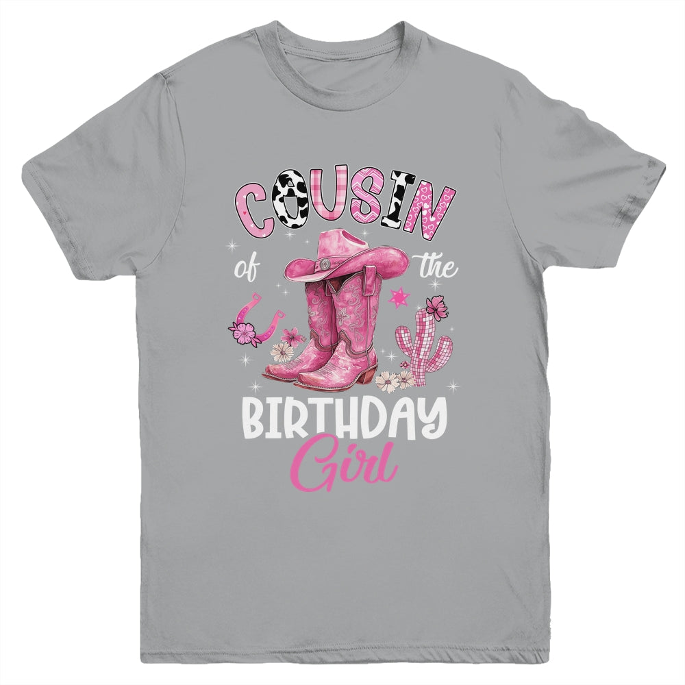 Cousin Of The Birthday Girl Pink Cowgirl Western Cow Girl Youth Shirt | teecentury