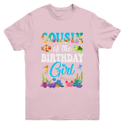 Cousin Of The Birthday Girl Sea Fish Ocean Aquarium Party Youth Shirt | teecentury