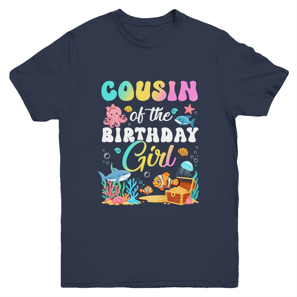 Cousin Of The Birthday Girl Sea Fish Ocean Aquarium Youth Shirt | teecentury