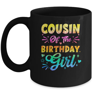 Cousin Of The Birthday Girl Tie Dye 1st Birthday Family Mug | teecentury