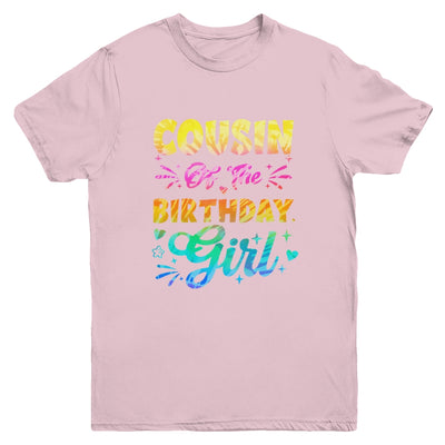Cousin Of The Birthday Girl Tie Dye 1st Birthday Family Youth Shirt | teecentury