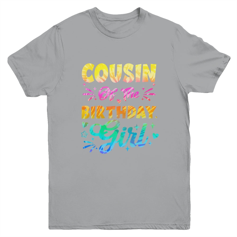 Cousin Of The Birthday Girl Tie Dye 1st Birthday Family Youth Shirt | teecentury