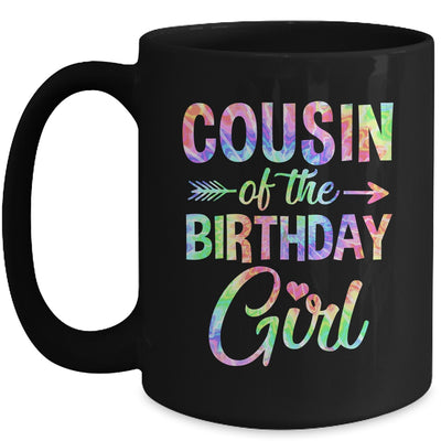 Cousin Of The Birthday Girl Tie Dye 1st Birthday Girl Family Mug | teecentury