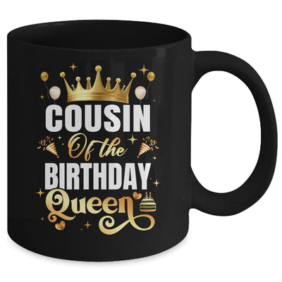 Cousin Of The Birthday Queen Funny Matching Birthday Party Mug | teecentury