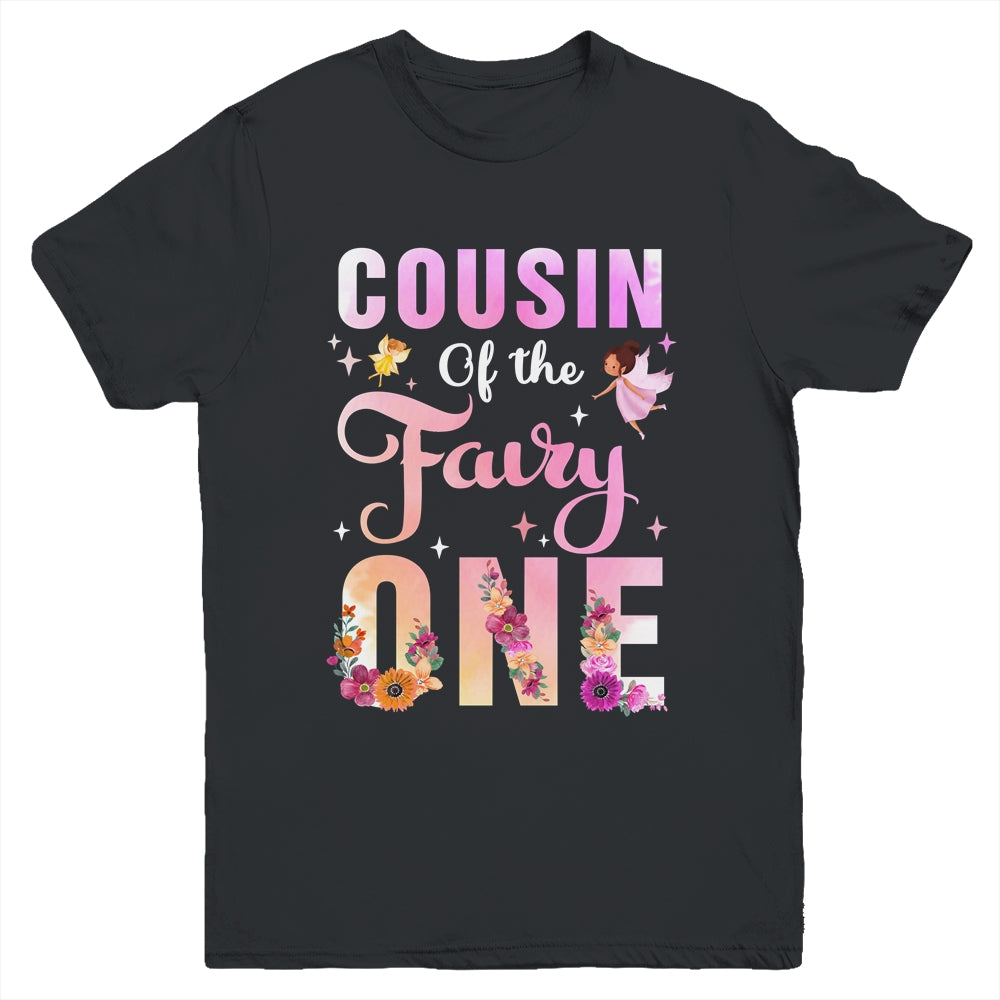 Cousin Of The Fairy One 1st Birthday Girl Party Decoration Youth Shirt | teecentury
