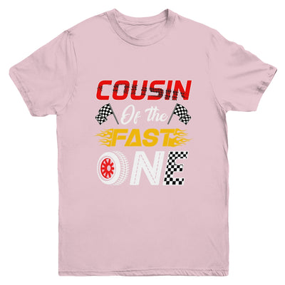 Cousin Of The Fast One 1st Birthday Race Car Family Youth Shirt | teecentury