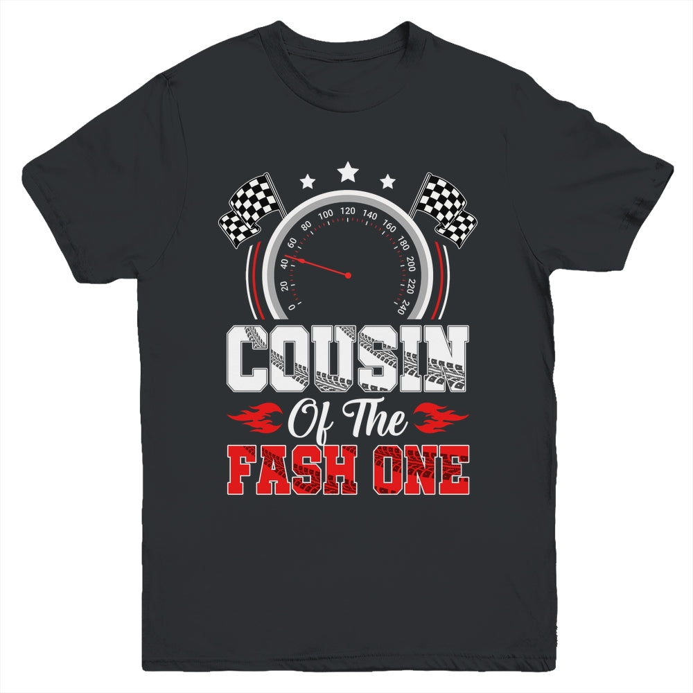 Cousin Of The Fast One 1st Birthday Racing Car Family Youth Shirt | teecentury