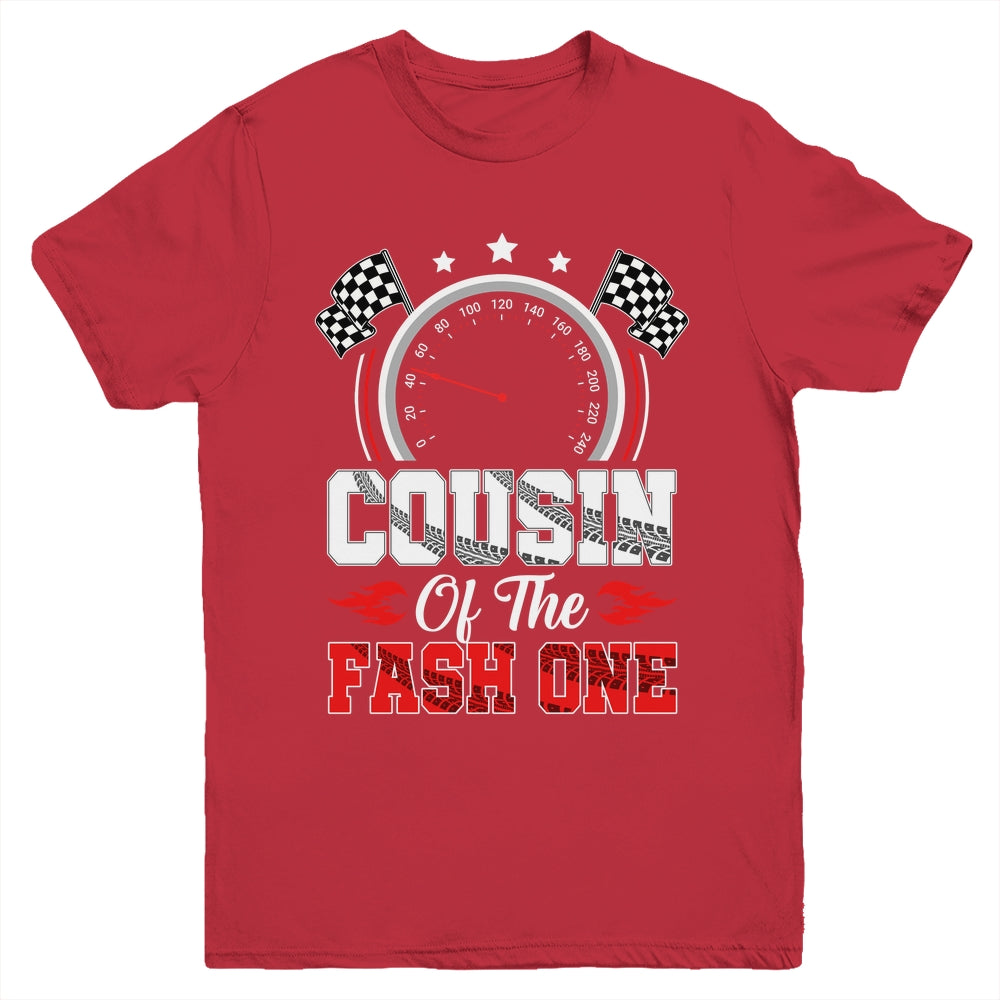 Cousin Of The Fast One 1st Birthday Racing Car Family Youth Shirt | teecentury