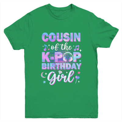 Cousin Of The K-Pop Birthday Girl Matching Family Music Youth Shirt | teecentury