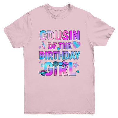 Cousin Of The K-Pop Birthday Girls Korean Music Family Youth Shirt | teecentury