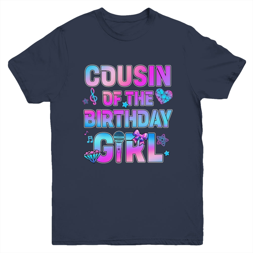 Cousin Of The K-Pop Birthday Girls Korean Music Family Youth Shirt | teecentury