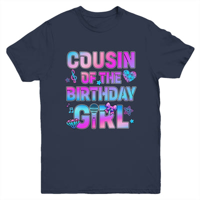 Cousin Of The K-Pop Birthday Girls Korean Music Family Youth Shirt | teecentury