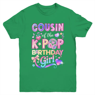 Cousin Of The K-Pop Birthday Girls Korean Music Lovers Youth Shirt | teecentury