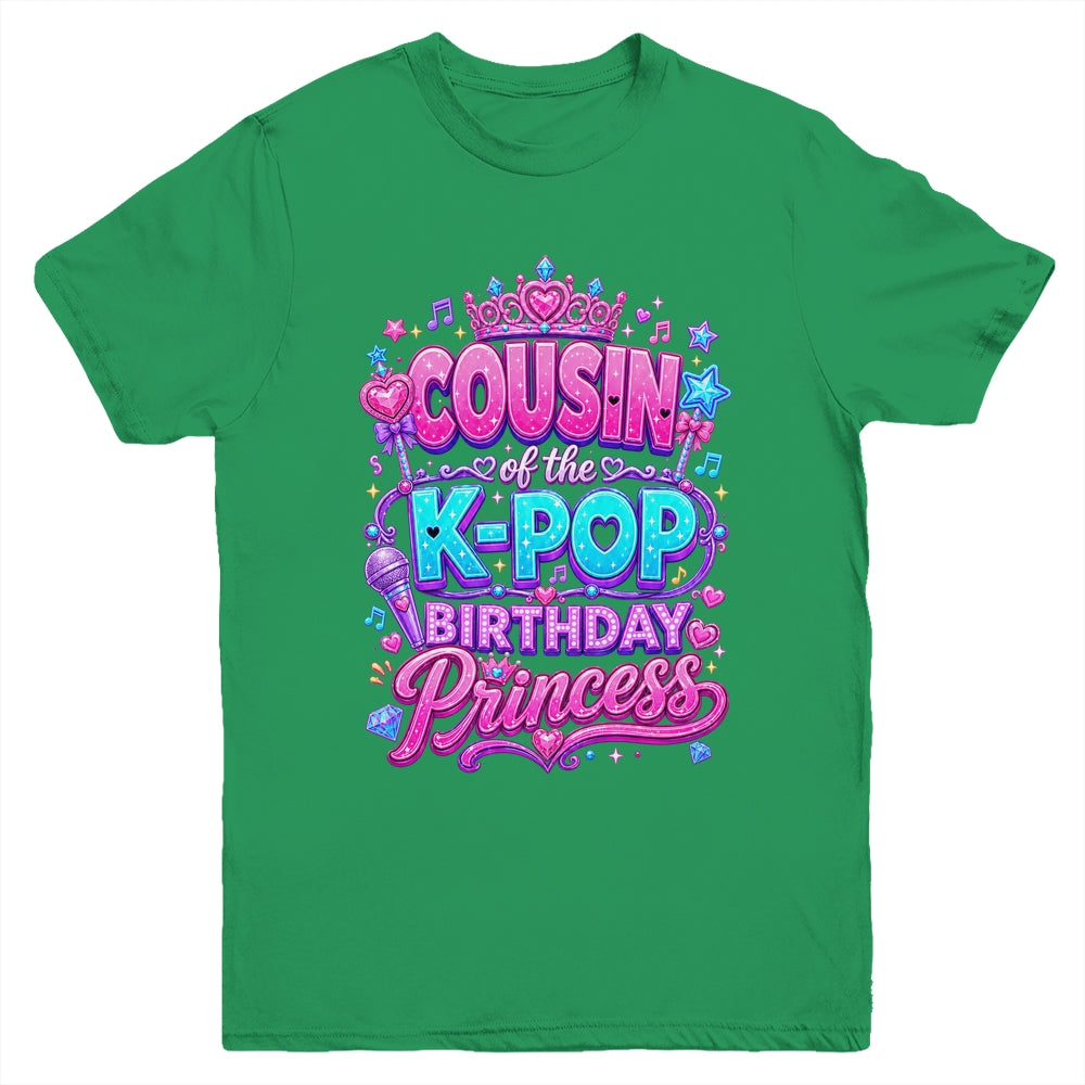Cousin Of The K-Pop Birthday Princess Korean Music Lovers Youth Shirt | teecentury