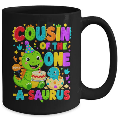 Cousin Of The One-A-Saurus 1St Birthday Boy T-Rex Dinosaur Mug | teecentury