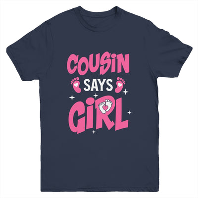Cousin Says Girl Gender Reveal Team Girl Pregnancy Cousins Youth Shirt | teecentury