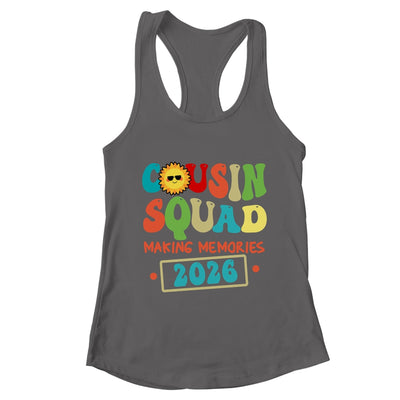 Cousin Squad Crew 2026 Making Memories Family Reunion Shirt & Tank Top | teecentury