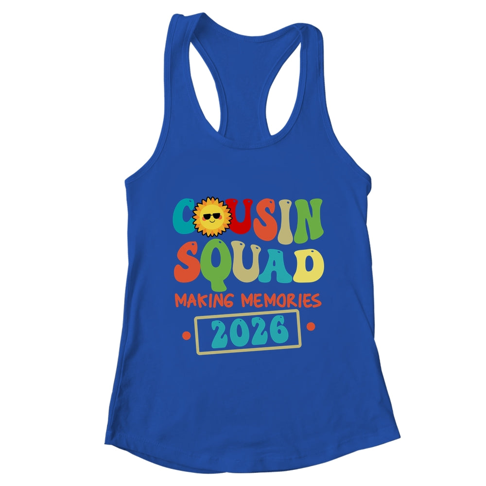 Cousin Squad Crew 2026 Making Memories Family Reunion Shirt & Tank Top | teecentury