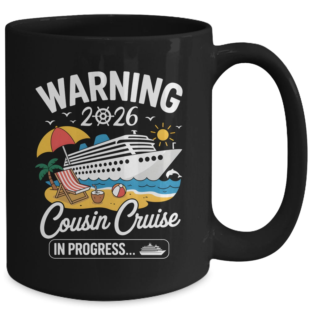 Cousins Cruise Trip In Progress 2026 Cousins Cruising Mug | teecentury