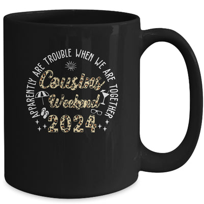 Cousins Trip 2024 Apparently Are Trouble Leopard Mug | teecentury