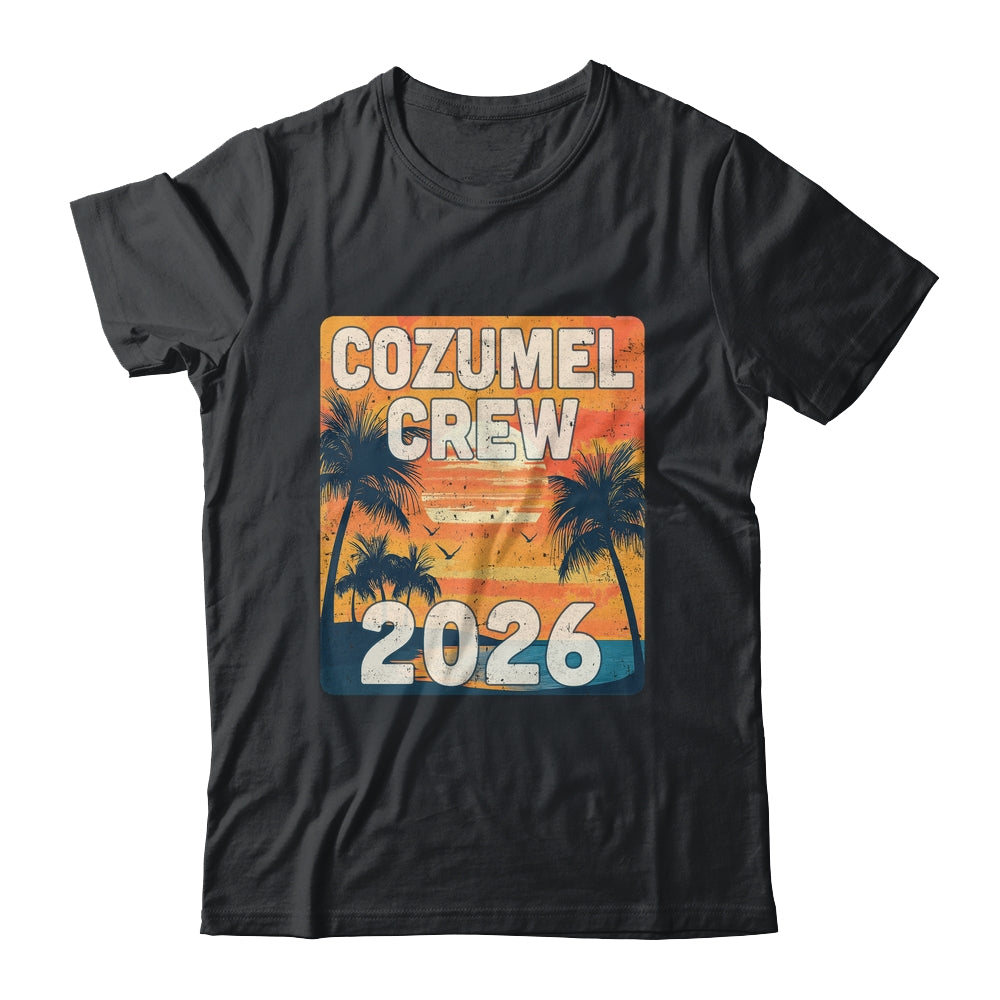 Cozumel Crew 2026 Vacation Matching Group Travelers Trip Shirt & Tank Top | teecentury