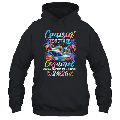 Cozumel Cruise 2026 Family Cruisin' Vacation Together Shirt & Tank Top | teecentury