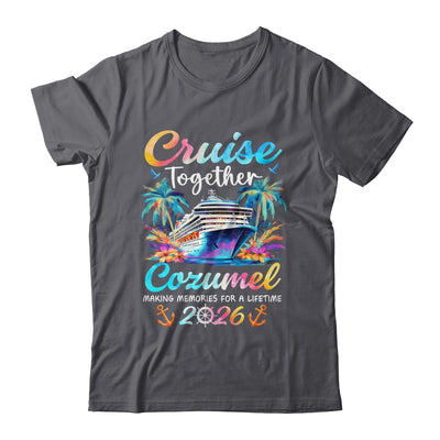 Cozumel Cruise 2026 Family Vacation Cruisin’ Together Shirt & Tank Top | teecentury