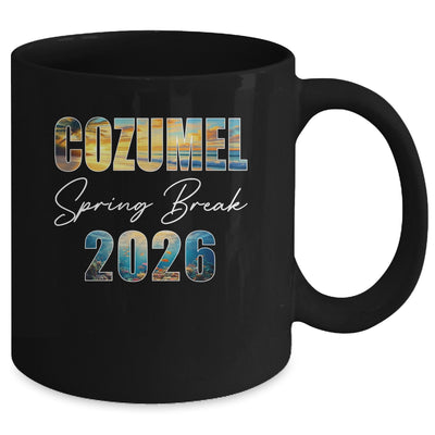Cozumel Spring Break 2026 Summer Vacation Beach Mug | teecentury