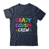 Crazy Cousin Crew Funny Family Reunion Shirt & Tank Top | teecentury