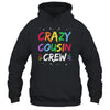 Crazy Cousin Crew Funny Family Reunion Shirt & Tank Top | teecentury