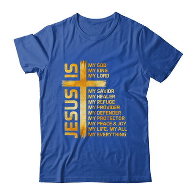 Cross Christian Christ Jesus Is My God King Lord And Savior Shirt & Hoodie | teecentury