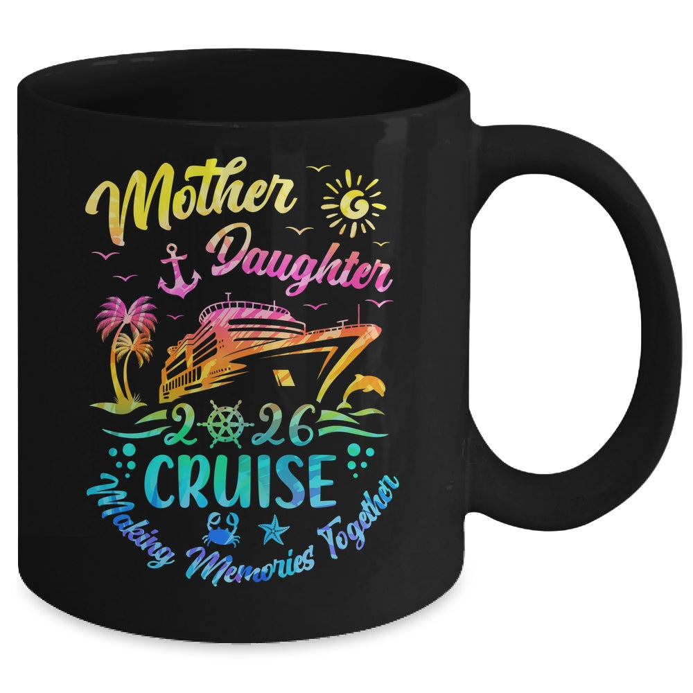 Cruise Mother Daughter Trip 2026 Funny Mom Daughter Vacation Mug | teecentury