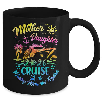 Cruise Mother Daughter Trip 2026 Funny Mom Daughter Vacation Mug | teecentury