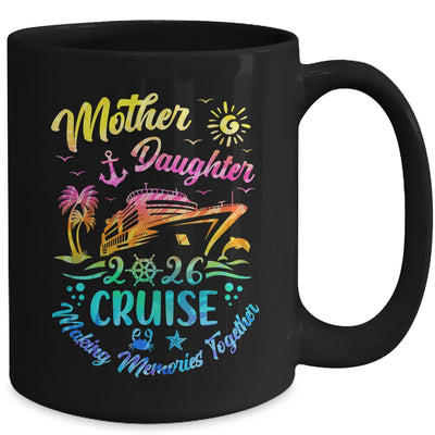Cruise Mother Daughter Trip 2026 Funny Mom Daughter Vacation Mug | teecentury