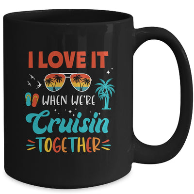 Cruise Ship Vacation Friends Buddies Couples Girl I Love It Mug | teecentury