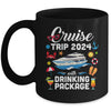 Cruise Squad 2024 Cruise Trip Drinking Package Mug | teecentury