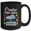 Cruise Squad 2024 Cruise Trip Drinking Package Mug | teecentury
