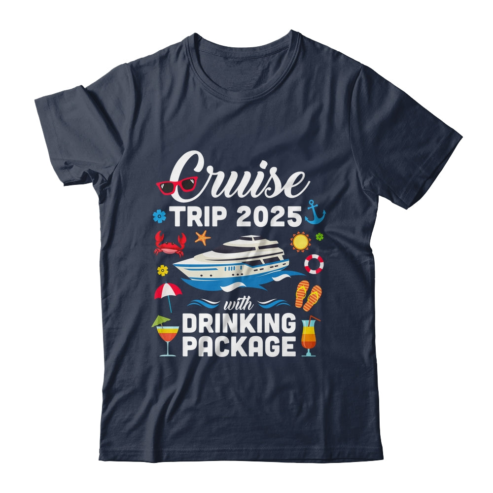 Cruise Squad 2025 Cruise Trip Drinking Package Shirt & Tank Top | teecentury