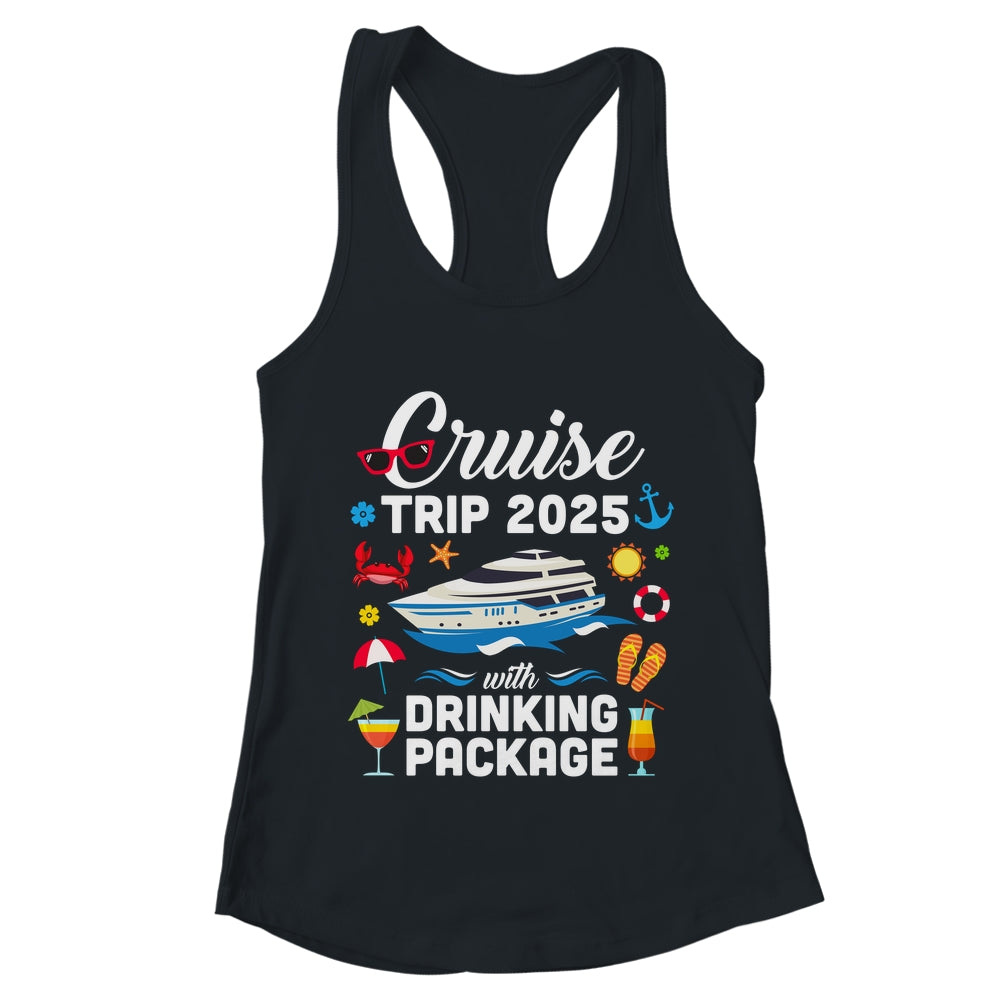 Cruise Squad 2025 Cruise Trip Drinking Package Shirt & Tank Top | teecentury