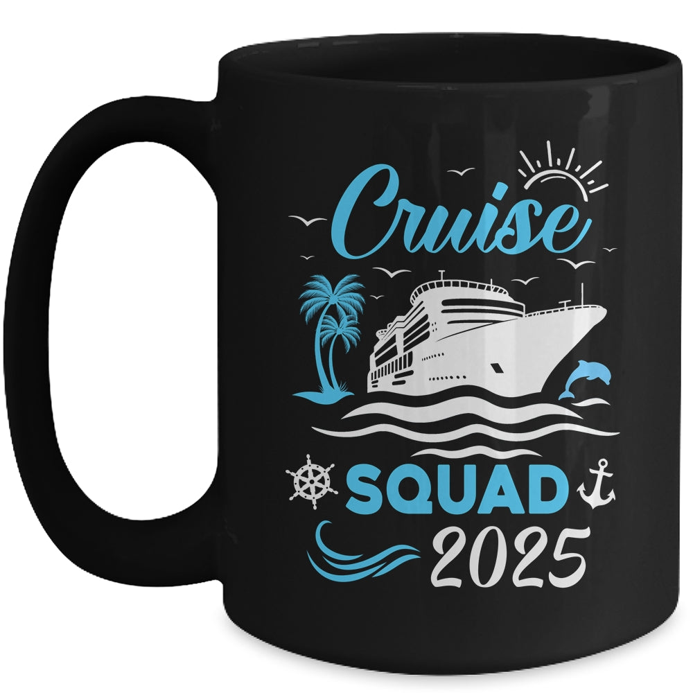 Cruise Squad 2025 Matching Family Vacation Family Cruise Mug | teecentury