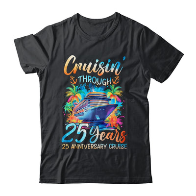 Cruisin Through 25 Years 25th Anniversary Cruise Trip Couple Shirt & Tank Top | teecentury