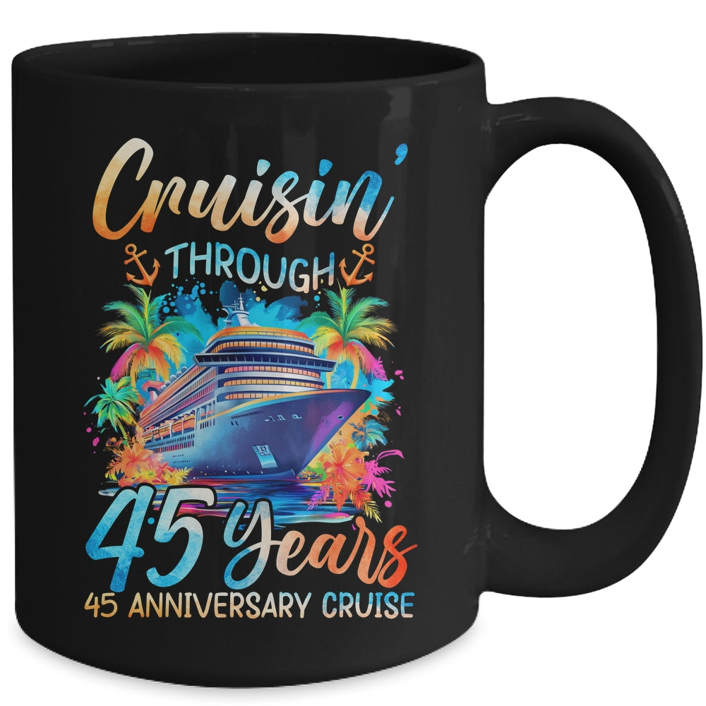 Cruisin Through 45 Years 45th Anniversary Cruise Trip Couple Mug | teecentury