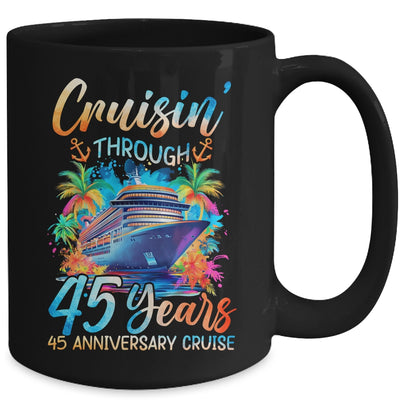 Cruisin Through 45 Years 45th Anniversary Cruise Trip Couple Mug | teecentury