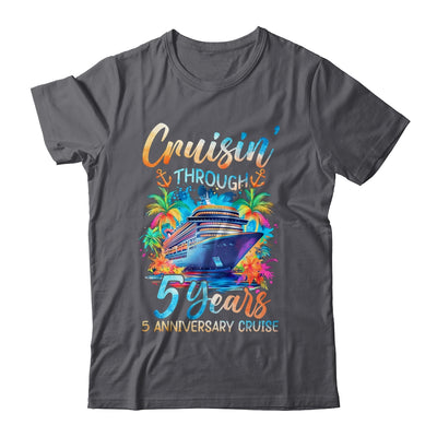 Cruisin Through 5 Years 5th Anniversary Cruise Trip Couple Shirt & Tank Top | teecentury