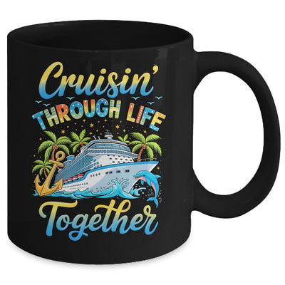 Cruisin Through Life Together Husband And Wife Cruise Couple Mug | teecentury