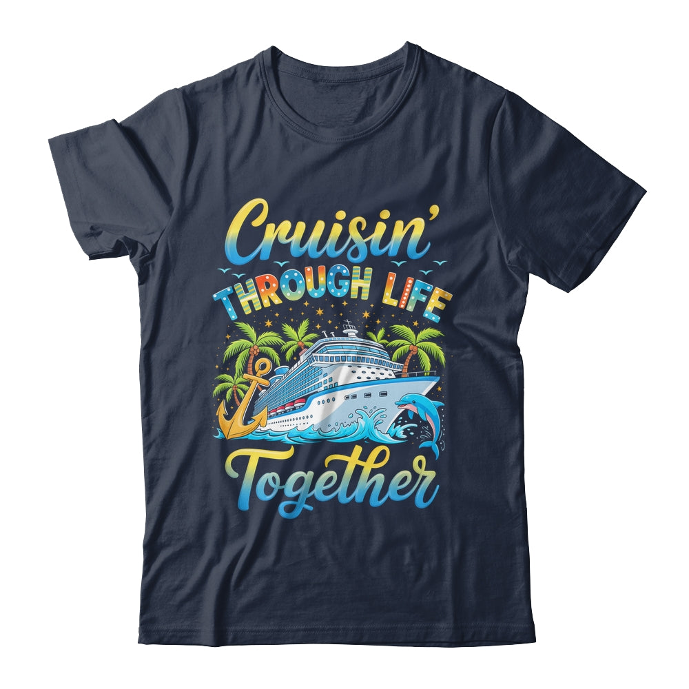 Cruisin Through Life Together Husband And Wife Cruise Couple Shirt & Tank Top | teecentury