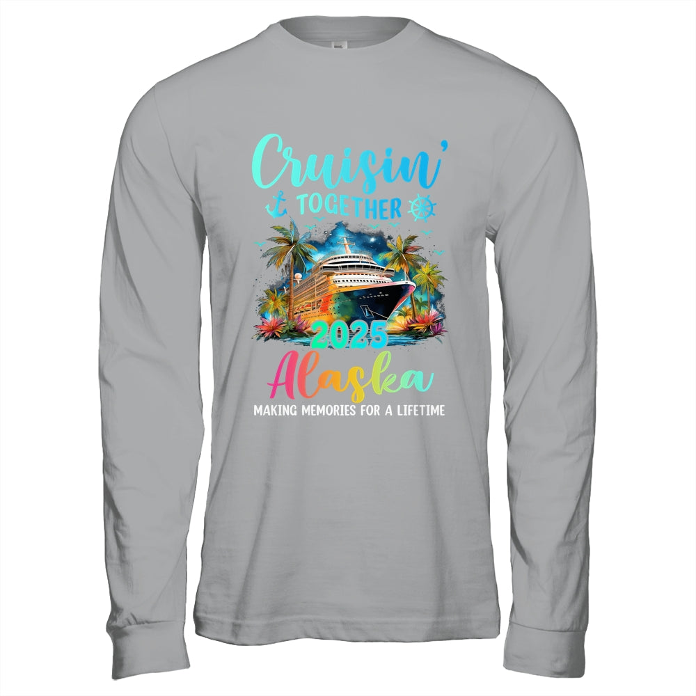 Cruisin' Together Alaska 2025 Family Cruise Vacation Shirt & Hoodie | teecentury