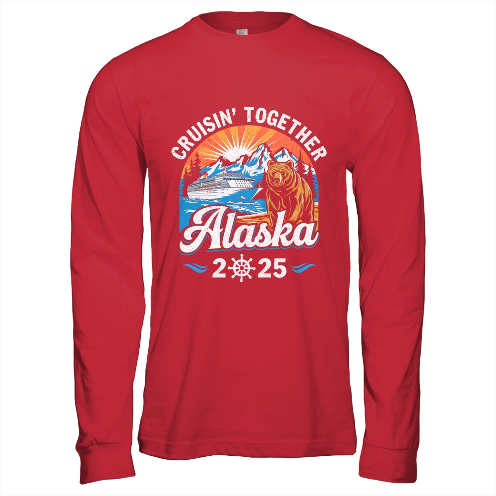 Cruisin Together Alaska 2025 Family Friend Alaska Cruise Shirt & Hoodie | teecentury