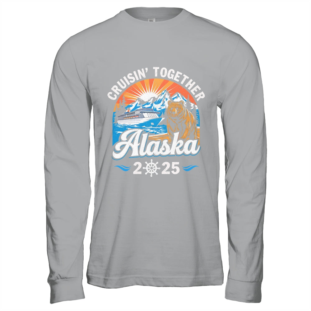 Cruisin Together Alaska 2025 Family Friend Alaska Cruise Shirt & Hoodie | teecentury