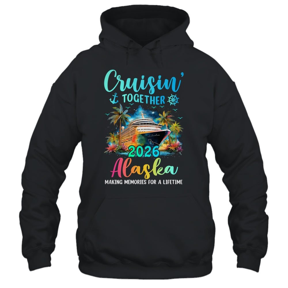 Cruisin' Together Alaska 2026 Family Cruise Vacation Shirt & Tank Top | teecentury